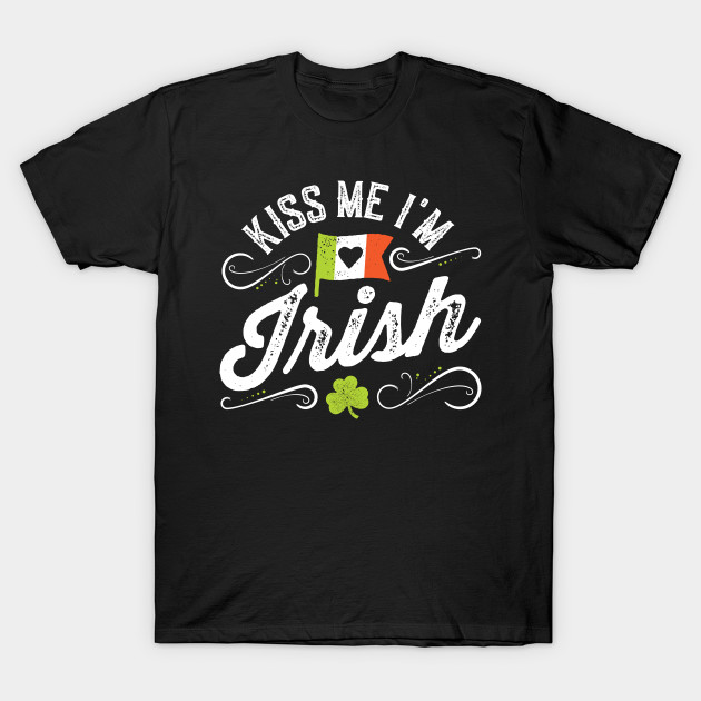 Kiss Me I'm Irish